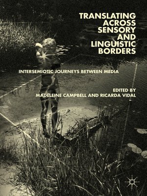 cover image of Translating across Sensory and Linguistic Borders